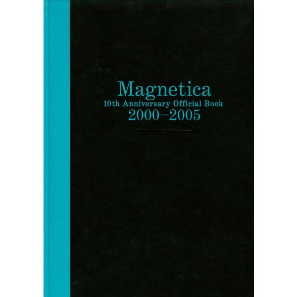 宇都宮 隆/Magnetica 10th Anniversary Official Book 200...