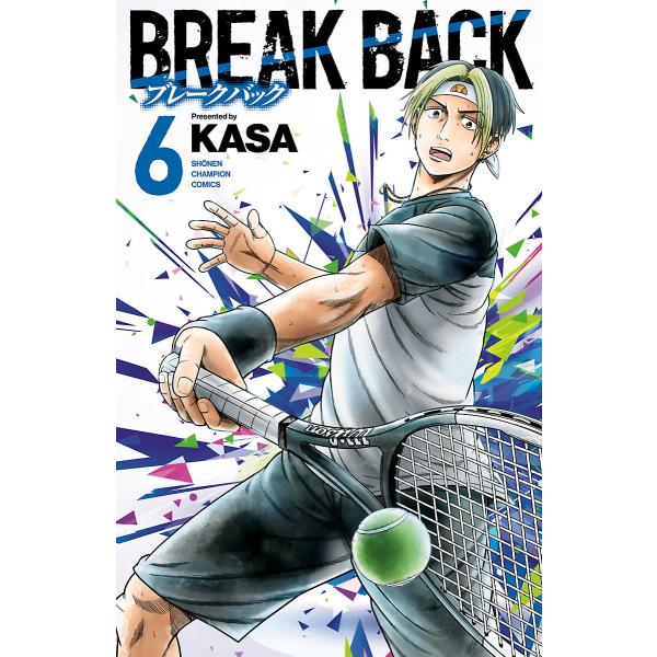BREAK BACK (6〜10巻セット) 電子書籍版 / KASA