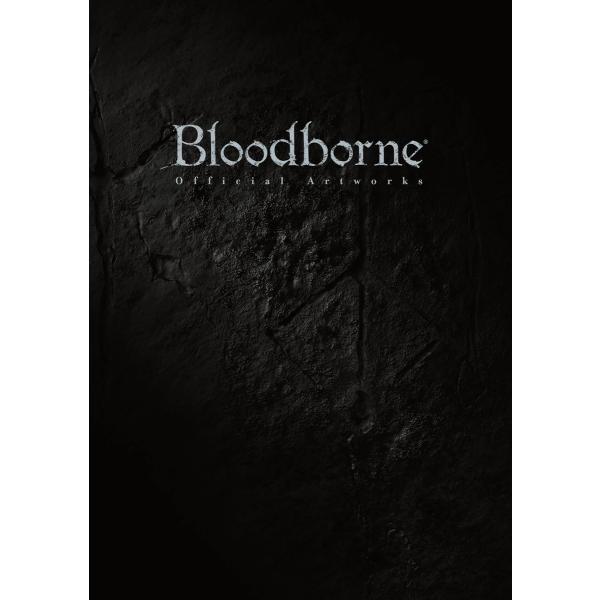 Bloodborne Official Artworks 電子書籍版 / 編:電撃攻略本編集部