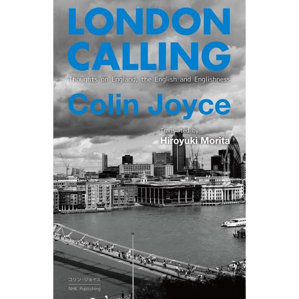 LONDON CALLING Thoughts on England, the English an...