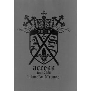 access『access tour 2006 blanc and rouge』オフィシャル・ツアーパンフレット【デジタル版】 電子書籍版｜ebookjapan