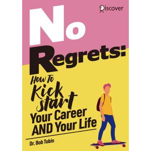 No Regrets: How To Kickstart Your Career AND Your Life 電子書籍版｜ebookjapan