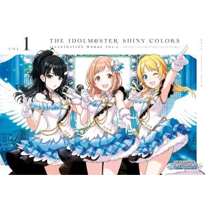 アイドルマスター シャイニーカラーズ イラストレーション ワークス VOL.1 電子書籍版 / DMC編集部｜ebookjapan