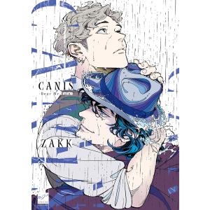 CANIS-Dear Mr.Rain- 【特典ペーパー付き】 電子書籍版 / 著:ZAKK｜ebookjapan