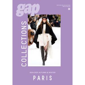 2024-25 A/W PRET-A-PORTER gap COLLECTIONS PARIS 電子書籍版 / 編集:gap編集部｜ebookjapan