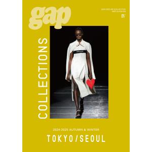 2024-25 A/W PRET-A-PORTER gap COLLECTIONS TOKYO / SEOUL 電子書籍版 / 編集:gap編集部｜ebookjapan