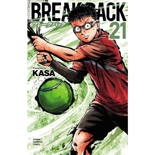 BREAK BACK (21) 電子書籍版 / KASA