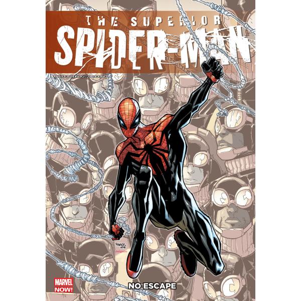 スーペリア・スパイダーマン:ノー・エスケープ 電子書籍版 / 作:ダン・スロット他 画:ジュゼッペ・...