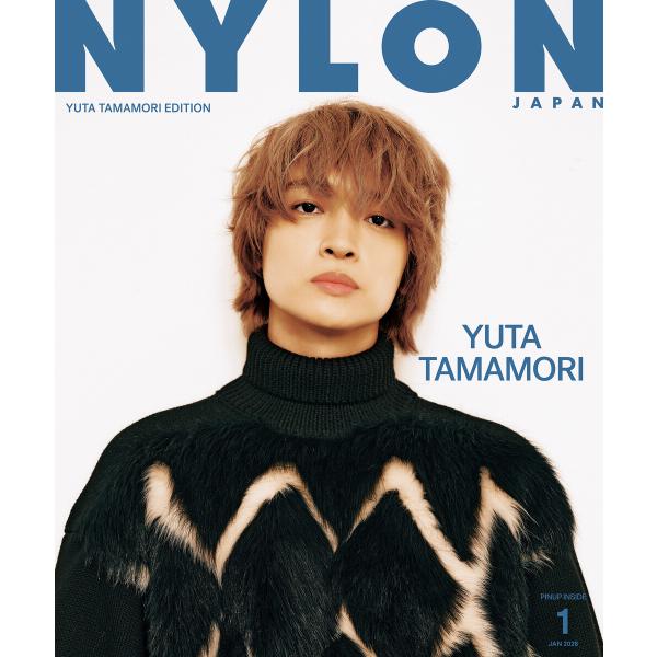 NYLON JAPAN 2026年1月号 YUTA TAMAMORI EDITION 電子書籍版 /...