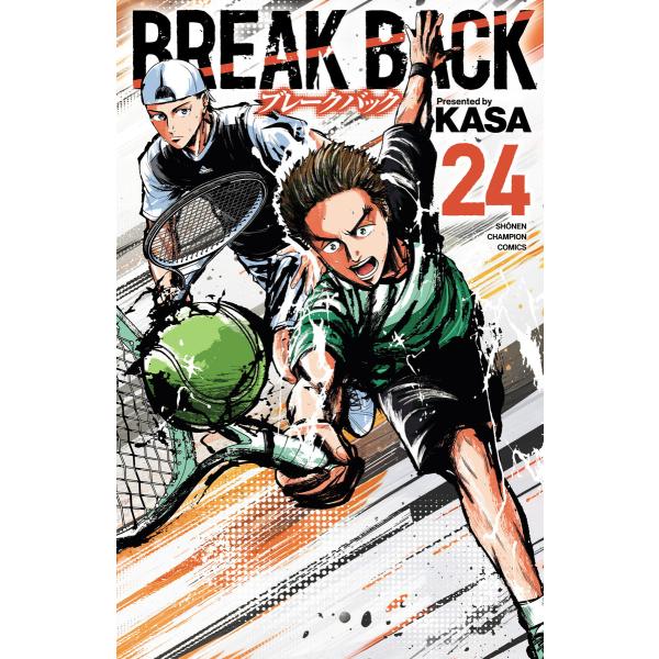 BREAK BACK (24) 電子書籍版 / KASA