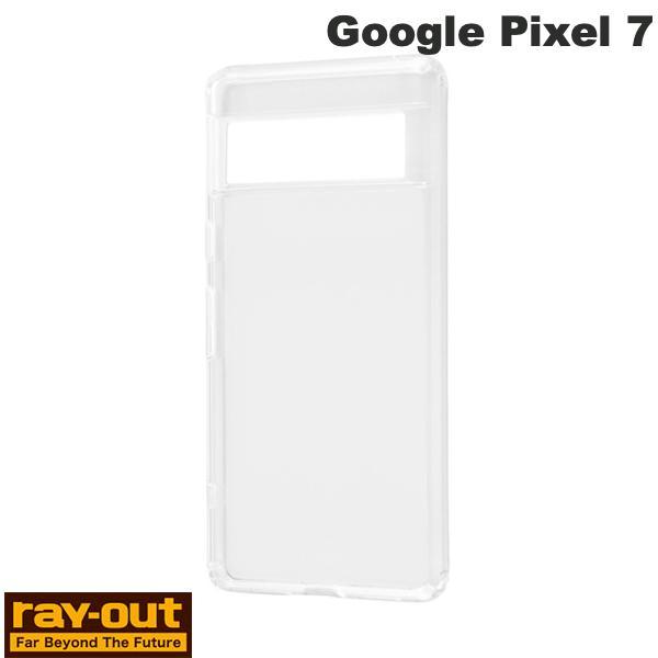 Ray Out レイアウト Google Pixel 7 ハイブリッドケース クリア RT-GP7C...