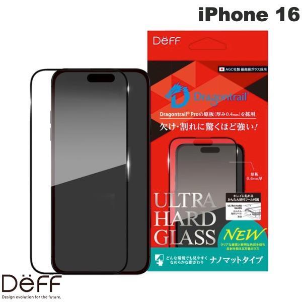 Deff ディーフ iPhone 16 ULTRA HARD GLASS 0.4mm ナノマット D...