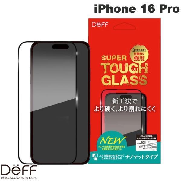Deff ディーフ iPhone 16 Pro SUPER TOUGH GLASS 0.33mm ナ...