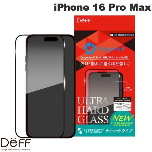 Deff ディーフ iPhone 16 Pro Max ULTRA HARD GLASS 0.4mm...