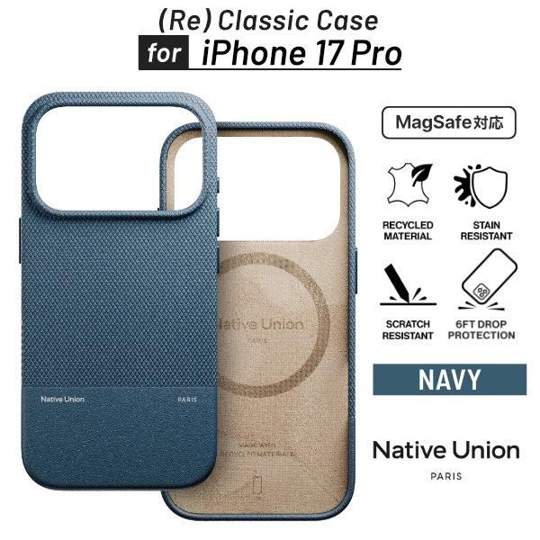 Native Union iPhone 17 Pro ケース RECLASSIC CASE MagS...