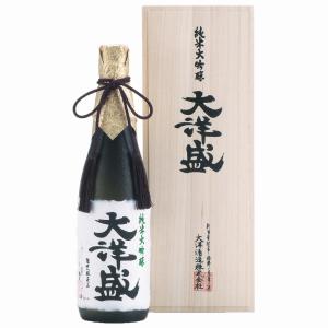 お酒 日本酒 【産地直送】純米大吟醸　大洋盛　720ml大洋酒造