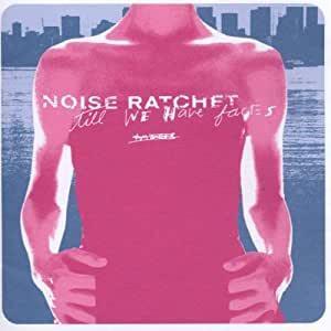 Till We Have Faces [CD] Noise Ratchet