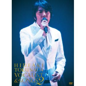 ユニバーサル シグマ CONCERT TOUR 2010 VOCALIST ＆ SONGS 2 徳永英明