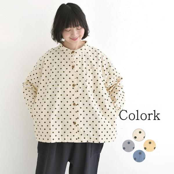 ブラウス ドット柄 綿100％ シャツ レディース コットン 水玉 スタンドカラー COLORK カ...
