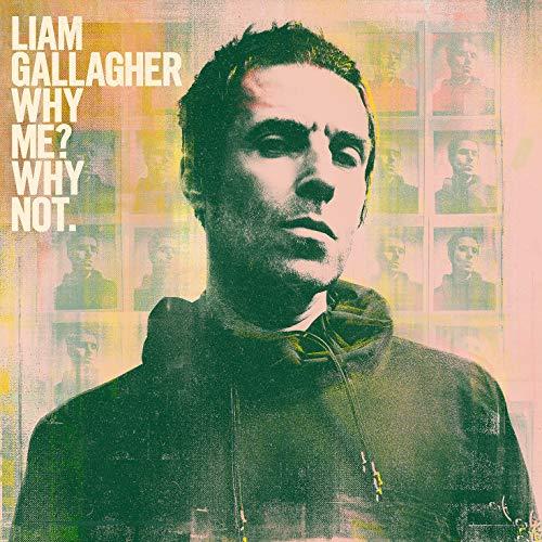 Liam Gallagher リアム・ギャラガー Why Me Why Not ホワイ・ミー?ホワイ...