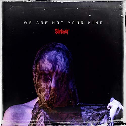 Slipknot スリップノット We Are Not Your Kind ウィー・アー・ノット・ユ...