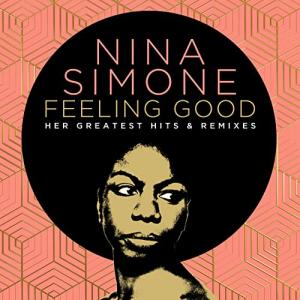 Nina Simone ニーナ・シモン Feeling Good Her Greatest Hits And Remixes ニーナシモン CD 輸入盤