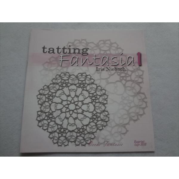 Tatting lace タティングレース 洋書 FANTASIA 1 Iris Niebach