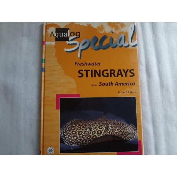 洋書 アクアログ Aqualog Freshwater Stingrays from South A...