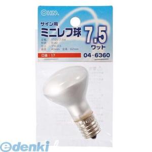 オーム電機  LB-R0707-F サイン用ミニレフ球（R40/7.5W/フロスト/E17）  LB...