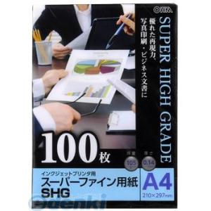 オーム電機 PA-PSF-A4/100 スーパーファイン用紙SHG A4 100枚 PAPSFA41...
