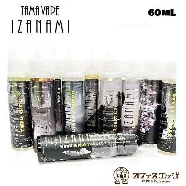 TAMAVAPE IZANAMI 60ml【イザナミ】【国産リキッド】リキッド ベイプ 電子タバコ ...