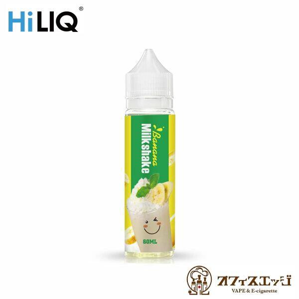 HiLIQ バナナミルクシェイク 60ml 清涼感あり Banana Milkshake  ハイリク...