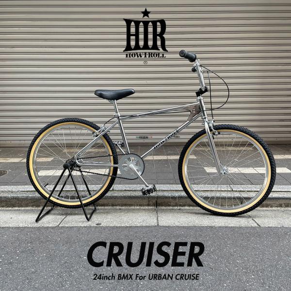 東京/千葉/埼玉/神奈川は送料無料  THE CRUISER - 24"（クルーザー）HOW I R...