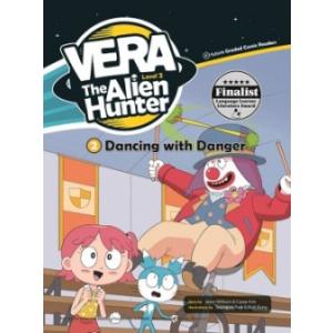 Vera the Alien Hunter 2-2: Dancing with Danger