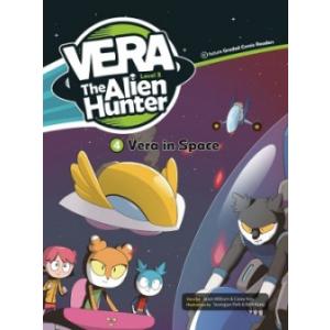 Vera the Alien Hunter 3-4: Vera in Space