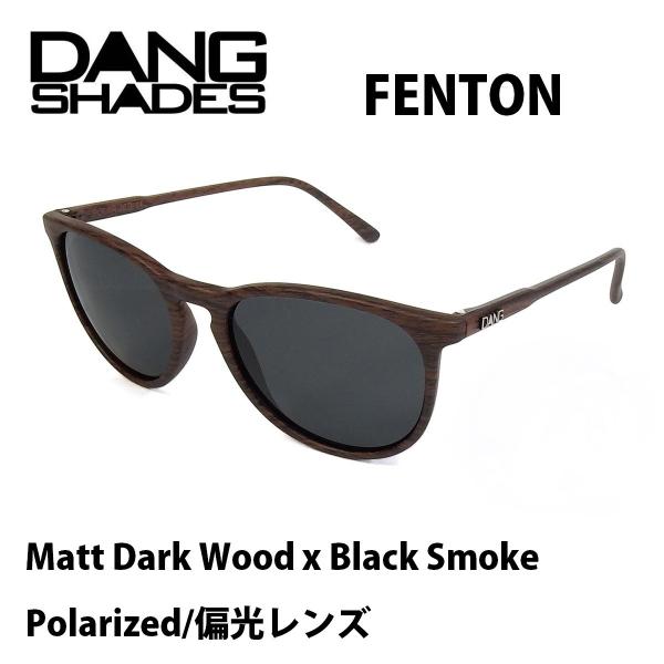 DANG SHADES　サングラス　偏光　FENTON　Matt Dark Wood x Black...