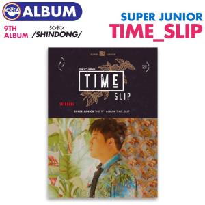 ★セール★【ポスターなし格安、即日発送】【 シンドン ver. / SUPER JUNIOR 正規9集アルバム Time Slip 】スーパージュニア SJ スジュ ALBUM 韓国チャート反映｜ekorea-y