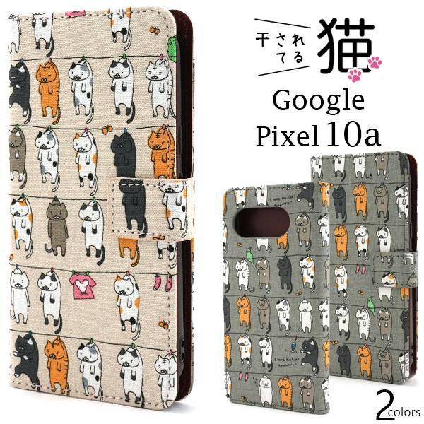 Google Pixel 10 a ケース  ねこ 猫 ネコ googlepixel10a グーグル...