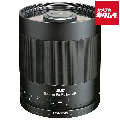 トキナー SZ 500mm F8 Reflex MF ソニーE用 《納期未定》