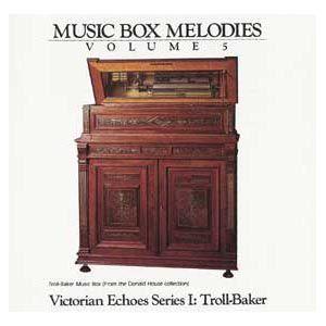 ミュージックボックスメロディーズ vol.5　♪貴重なオルゴールの音色をCDでお楽しみください