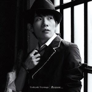 豊永利行／Reason... 【CD】