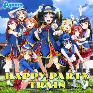 Aqours／HAPPY PARTY TRAIN 【CD+DVD】