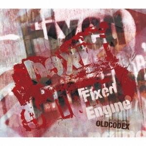 OLDCODEX／OLDCODEX Single Collection Fixed Engine《初...