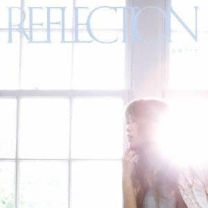 結城アイラ／REFLECTION 【CD】