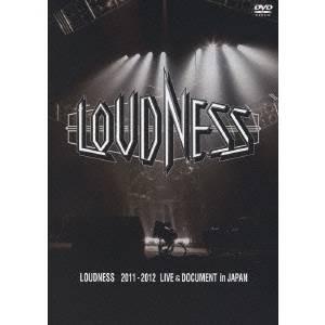 LOUDNESS 2011-2012 LIVE ＆ DOCUMENT in JAPAN 【DVD】