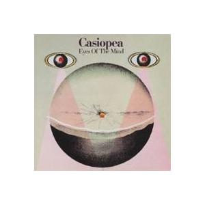 CASIOPEA／EYES OF THE MIND 【CD】