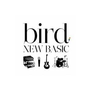 bird／NEW BASIC 【CD】