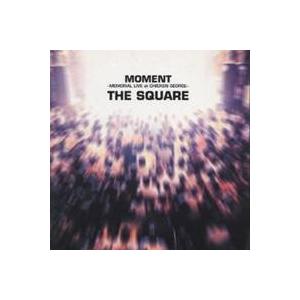 THE SQUARE／MOMENT〜MEMORIAL LIVE at CHICKEN GEORGE〜 【CD】
