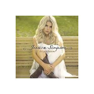ジェシカ・シンプソン／ドゥー・ユー・ノウ 【CD】