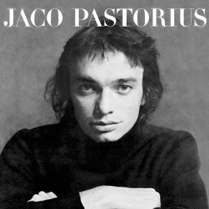 ジャコ・パストリアス／ジャコ・パストリアスの肖像 ＋2 【CD】